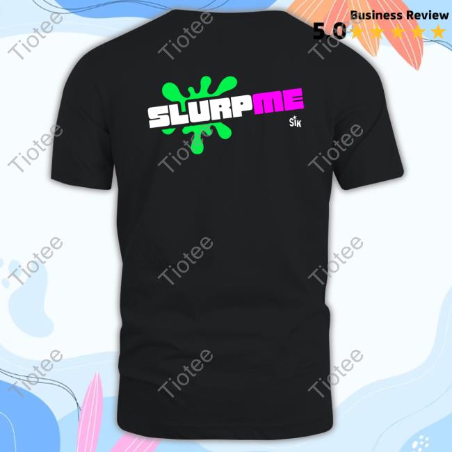 Official No Name Slurpme Shirt