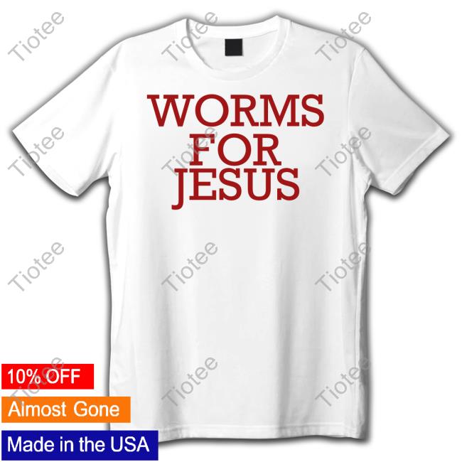 Strangethrift Worms For Jesus New Shirt