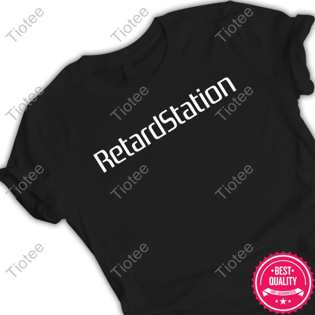Official RetardStation Shirt