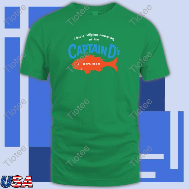 Official Quinton Reviews I Had A Religious Awakening At The Captain D's Shirt