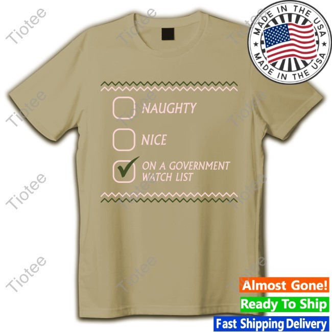 On a Government Watch List Tee
