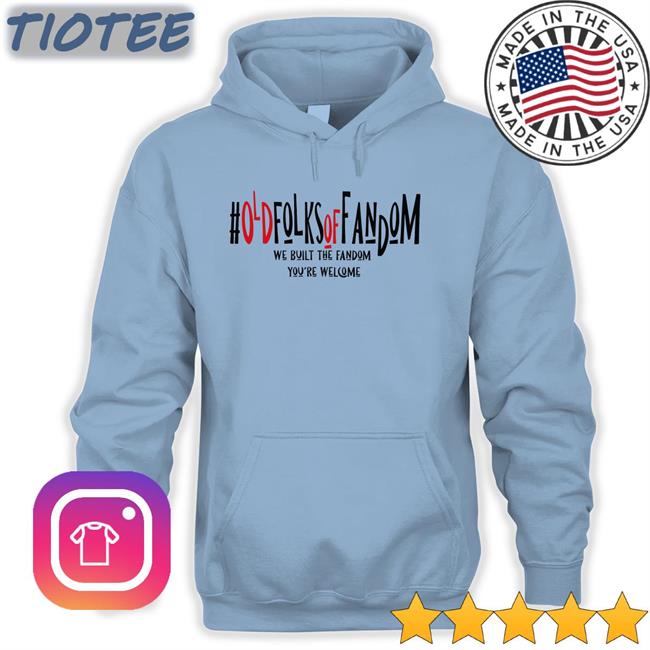 Old Folks Of Fandom Shirt