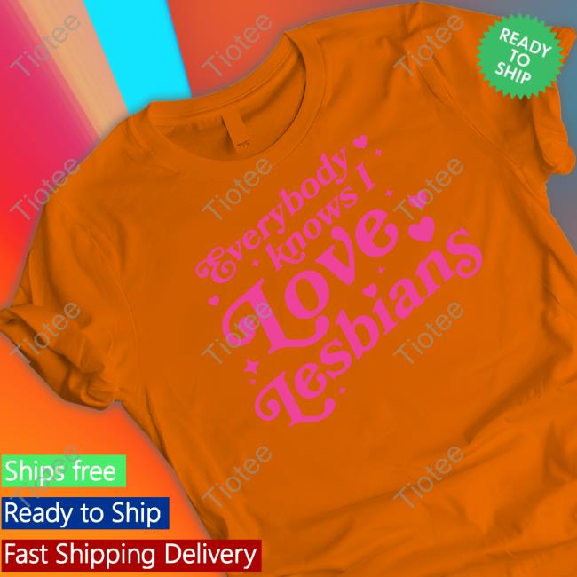 Mythical Store Merch Everybody Knows I Love Lesbians Sweatshirt