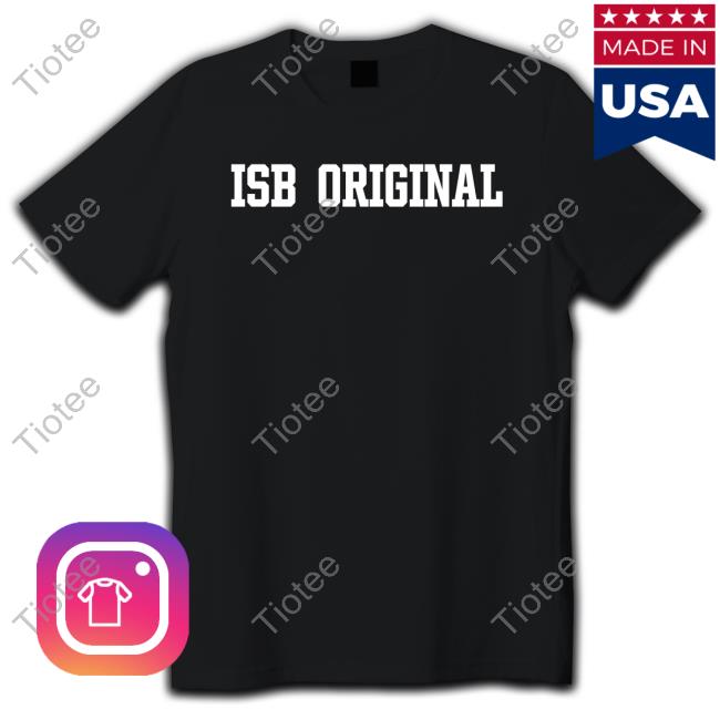 Isb Original Tee Shirt