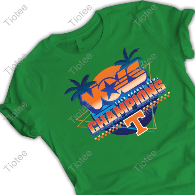 Vols 2022 Orange Bowl Champions T Shirts