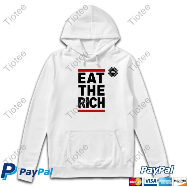 Eat The Rich Uaw Hooded Sweatshirt
