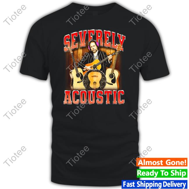 Notsafeforwear Severely Acoustic Tee Shirt