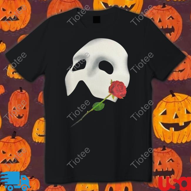 The Phantom Of The Opera '88 Mask & Rose Funny T Shirt