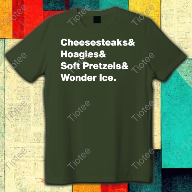 Bravbros Cheesesteaks Hoagies Soft Pretzels Wooder Ice Shirt, Hoodie, Sweater, Tank Top And Long Sleeve Tee