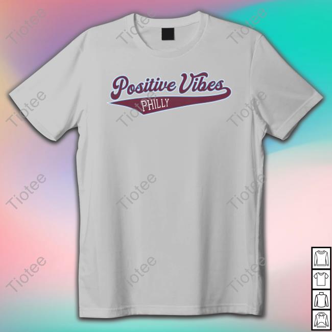 Official Barstool Sports Store Positive Vibes Philly Shirts