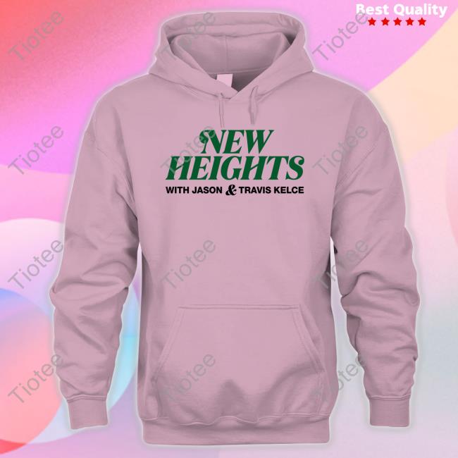 Andrewwhitworth New Heights With Jason And Travis Kelce Sweatshirt