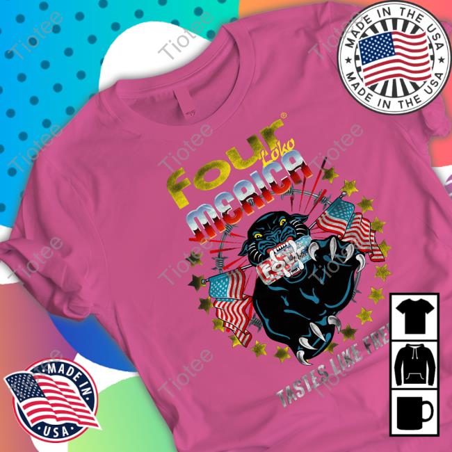 Fourloko Store Four Loko America Panther Shirt, T Shirt, Hoodie, Sweater, Long Sleeve T-Shirt And Tank Top
