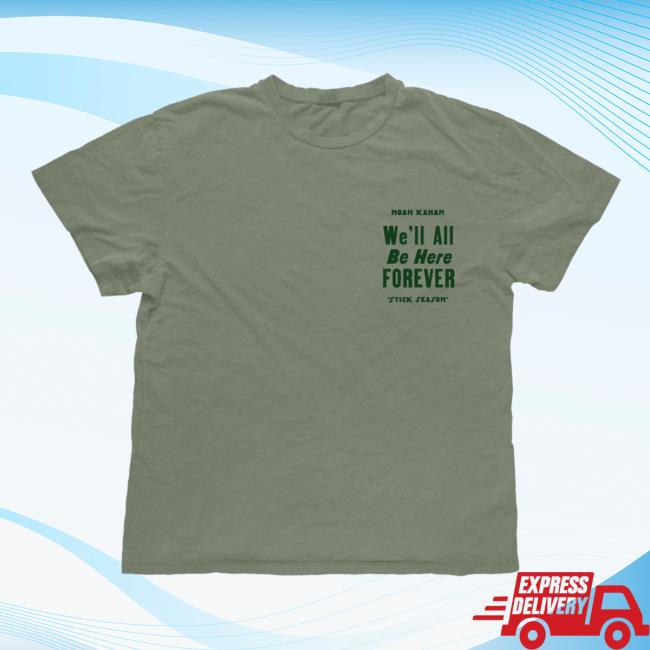 Noah Kahan Store Stick Season Forever Shirt