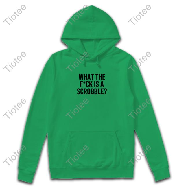 What The Fuck Is A Scrobble Popover Shirt
