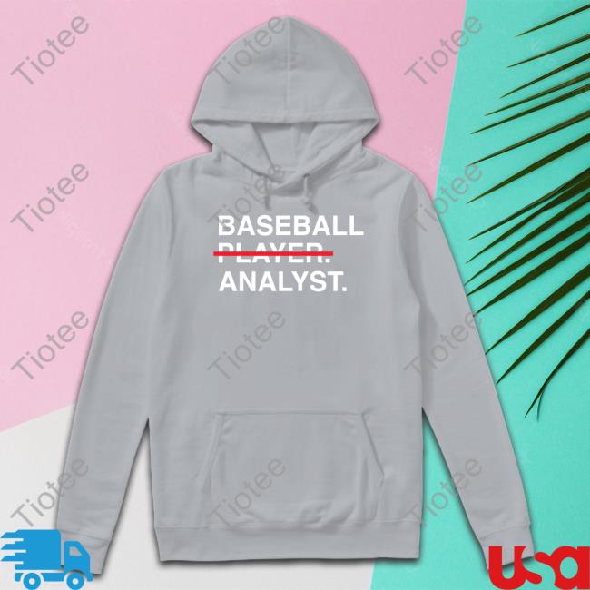 Obvious Shirts Baseball Player Analyst Sweatshirt