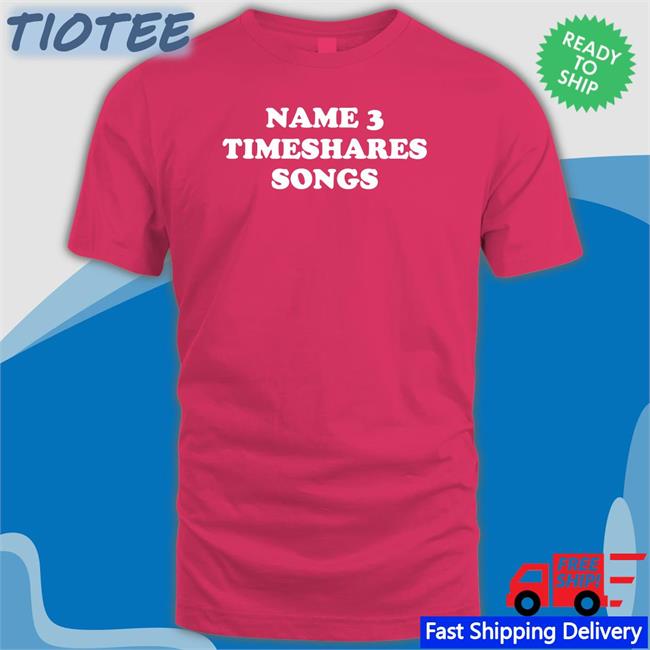Timeshares Music Name 3 Timeshares Songs Sweatshirt