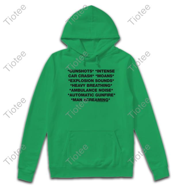 Gunshots Intense Car Crash Moans Explosion Sounds Heavy Breathing Ambulance Noise Automatic Gunfire Man Screaming Shirt Funny