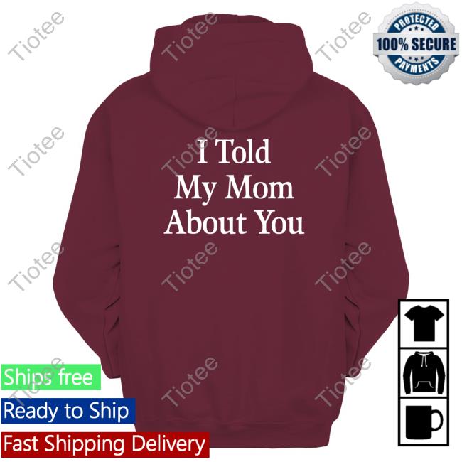 Yellow The Label Merch I Told My Mom About You Long Sleeve Tee