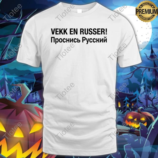 Kjetil Krane Vekk En Russer Shirt Wake A Russian Ine Back Iversen