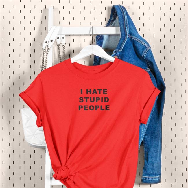 I Hate Stupid People Tee Susu_Jpg