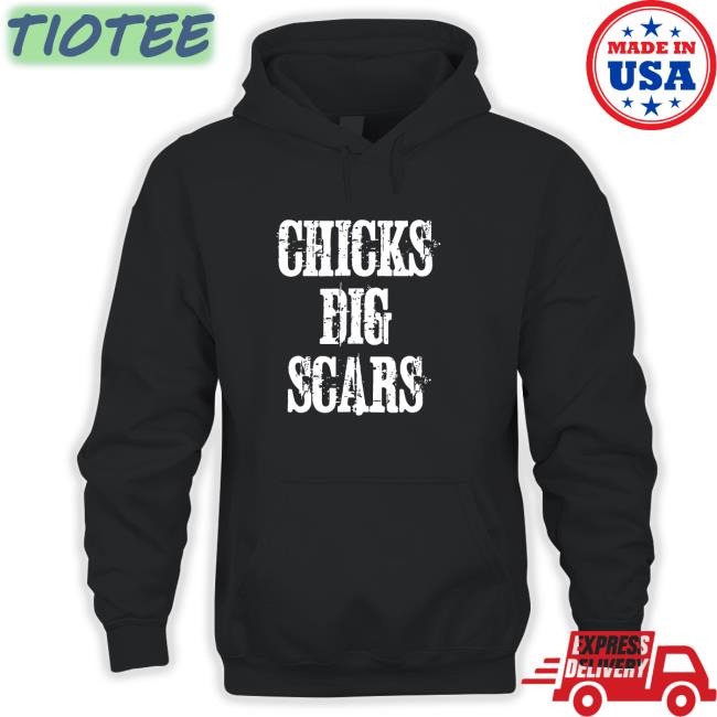 Chicks Dig Scars Tee Shirt Daniel GrowingDaniel