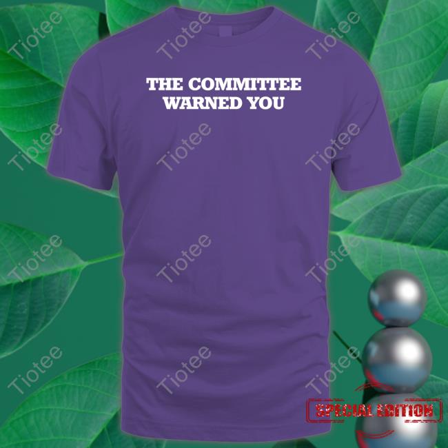 Brett Veach The Committee Warned You Tee