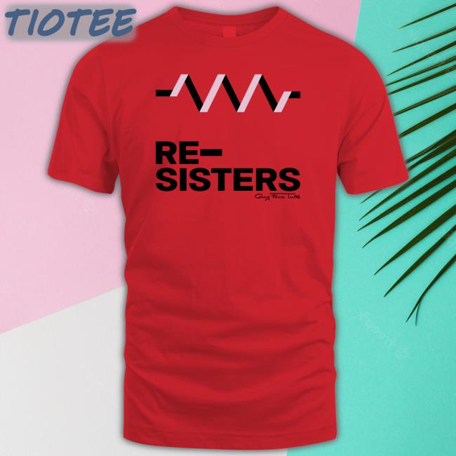 Re-Sisters Tee