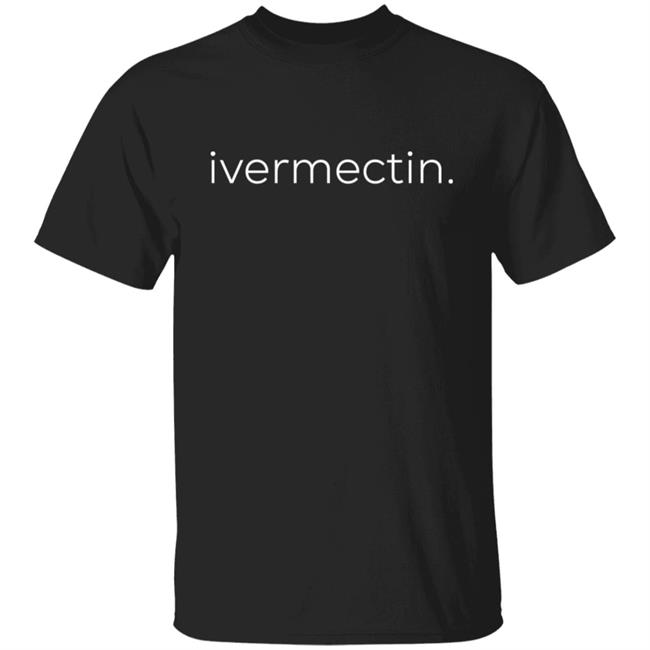 Eugene Ivermectin Shirt