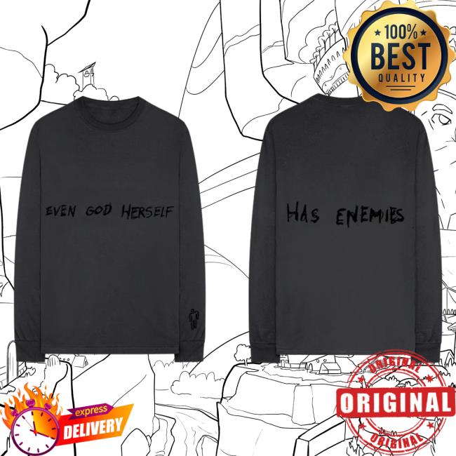 Official Billie Eilish Merch Store Billie Eilish Even God Herself Has Enemies Long Sleeve Top Shirt Billie Eilish Apparel Clothing Shop BillieEilish