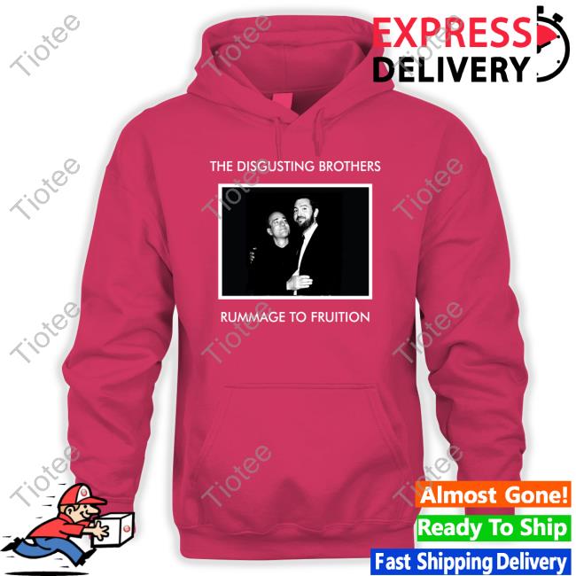 The Disgusting Brothers Rummage To Fruition Hoodie Sweatshirt