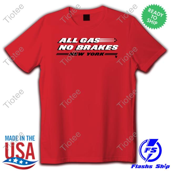 BreakingT All Gas No Brakes Ny Hoodie
