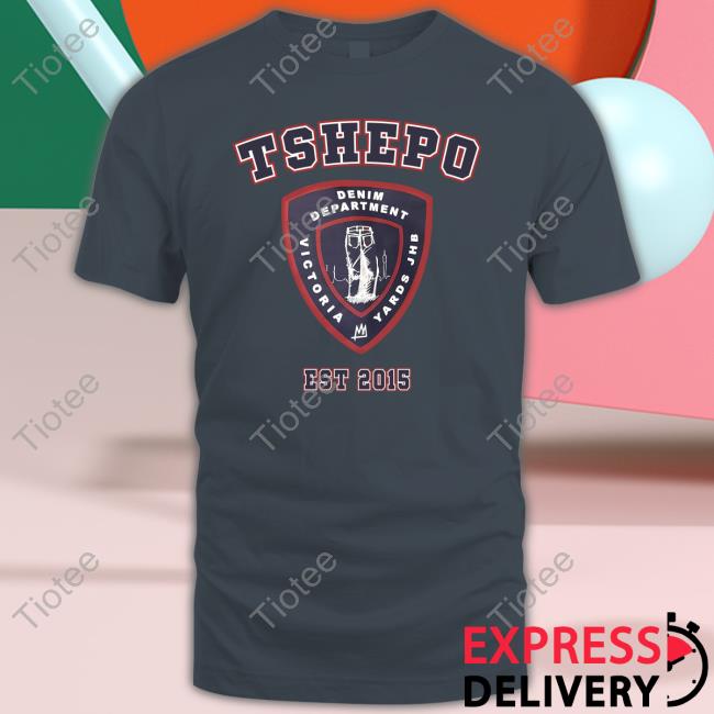 Tshepo Denim Department Victoria Yards Jhb Est 2015 T Shirt