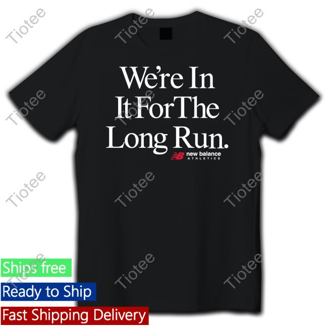We're In It For The Long Run New Balance Athletes Hoodie