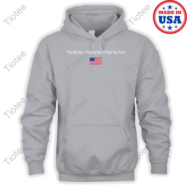 This Aint Your American But I'll Fight You For It Hog Acal Tee Shirt