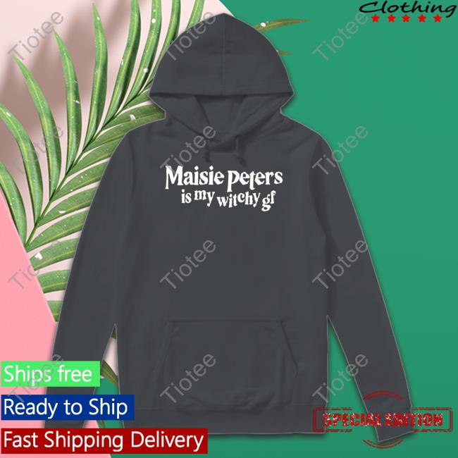 Maisie Peters Is My Witchy Gf T Shirt