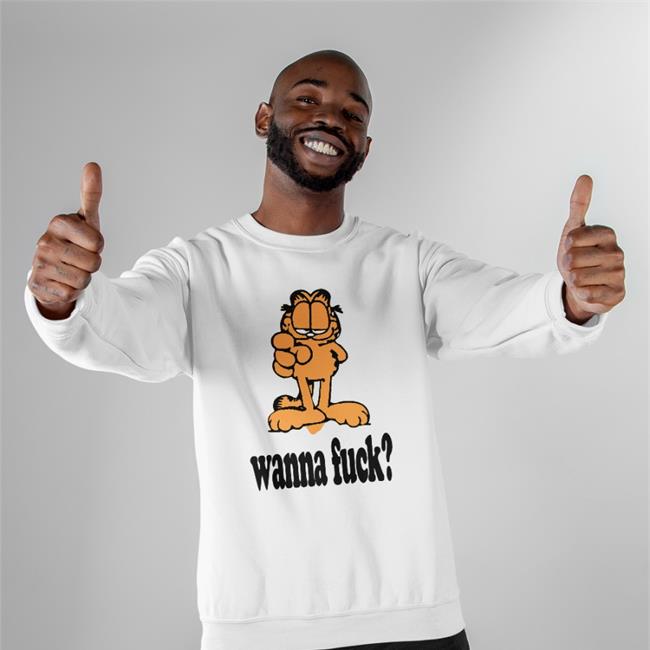 Garfield Wanna Fuck Tees Shirts With Threatening Auras