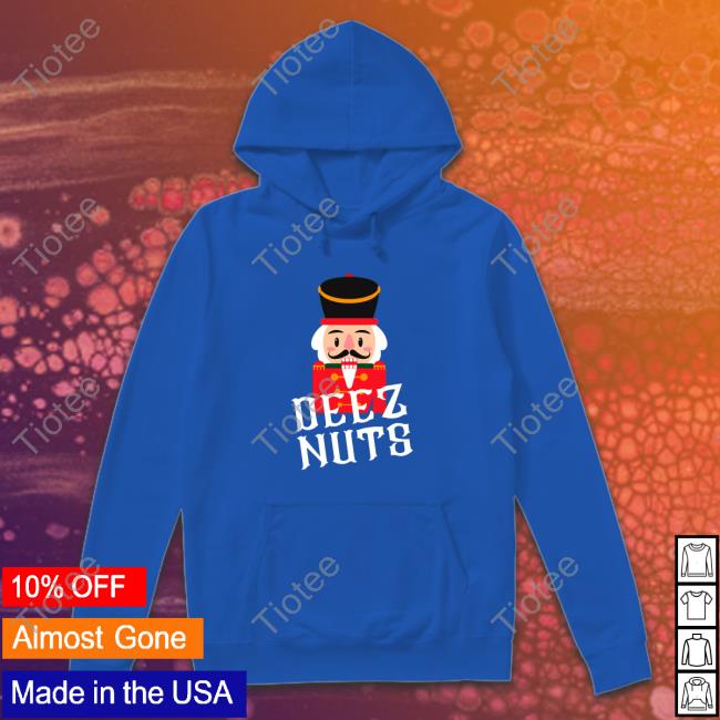 Deez Nuts Nutcracker Nut T-Shirt