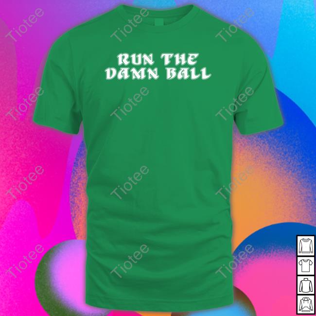 Barstool Sports Store Run The Damn Ball Phi Shirt