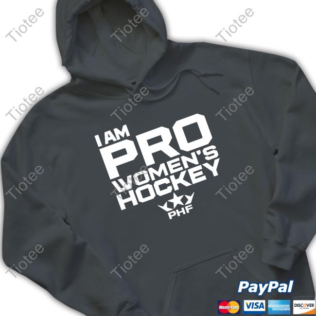 I Am Pro Women's Hockey T Shirt