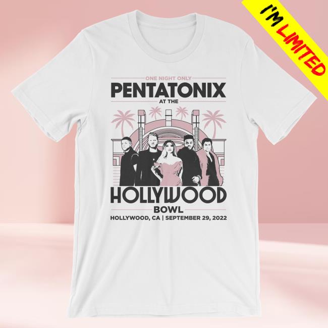 Ptx Official Pentatonix Merch Store Ptxofficial Ptx Hollywood Bowl 2022 White Top Shirt Pentatonix Apparel