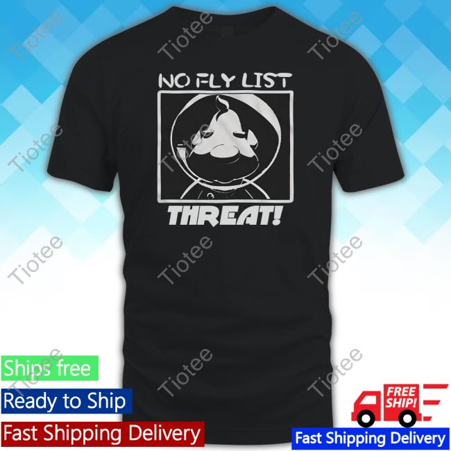 Official Theeggdrop Merch Bastard Jumpscare No Fly List Threat Black Shirt