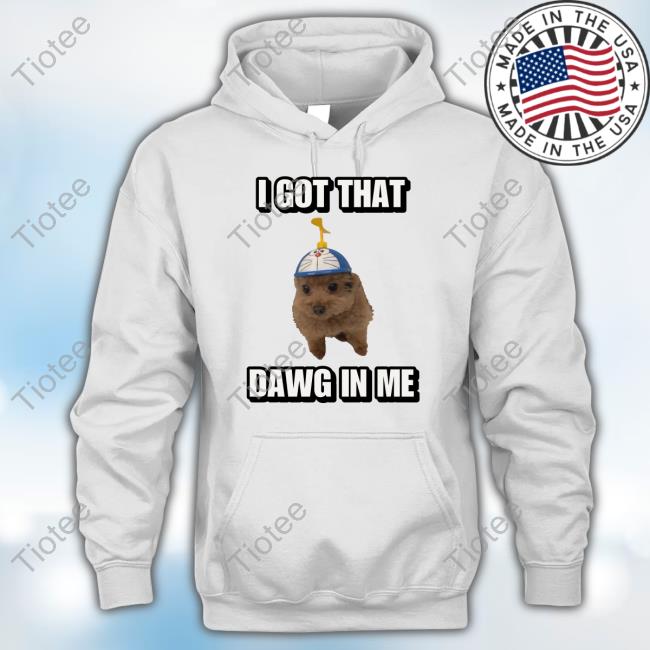 I Got That Dawg In Me Cringey Sweatshirt Cringeytees Sore