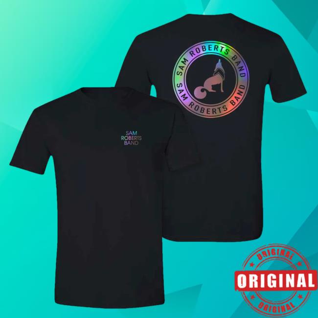 Official Sam Roberts Band Merch Wolf Oil Foil T Shirts