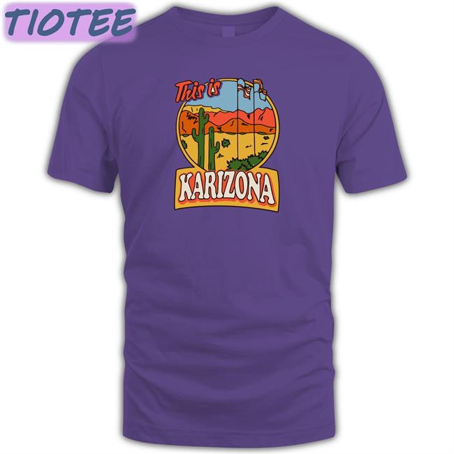 This Is Karizona Shirt