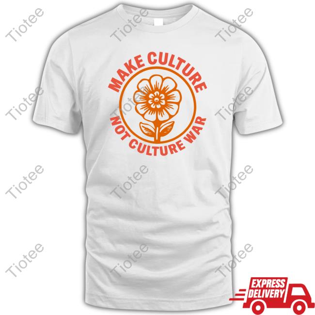 Official Crooked Merch Make Culture Not Culture War Shirt