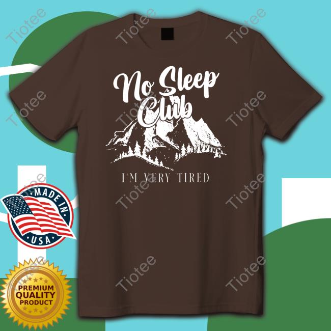 No Sleep Club I'm Very Tired Sweatshirt Colleen Ballinger No Sleep Club I'm Very Tired Shirt Colleen Ballinger Store