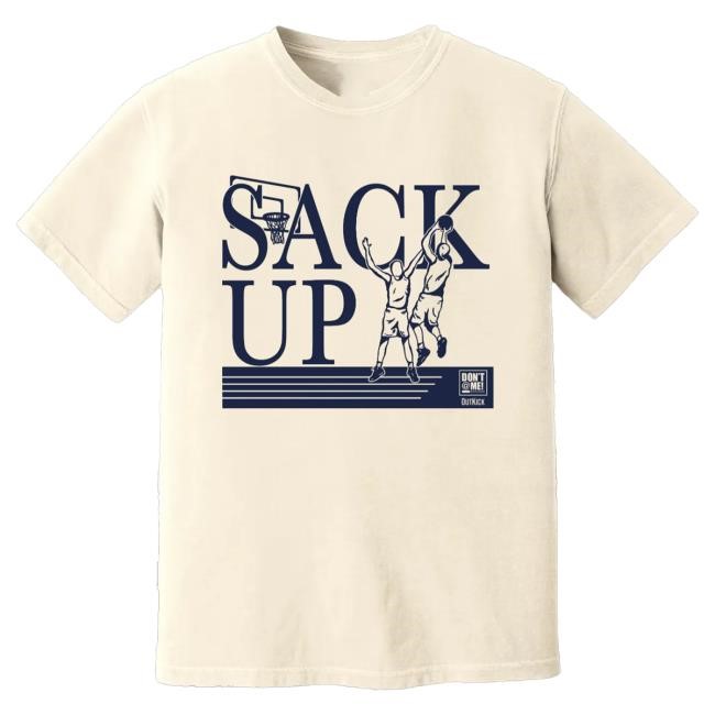 Official Outkick Shop Sack Up Heavyweight Cotton Hot Shirt