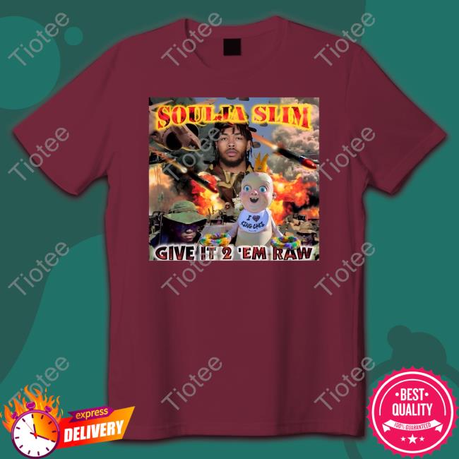 Soulja Slim Give It 2 'Em Raw T Shirts