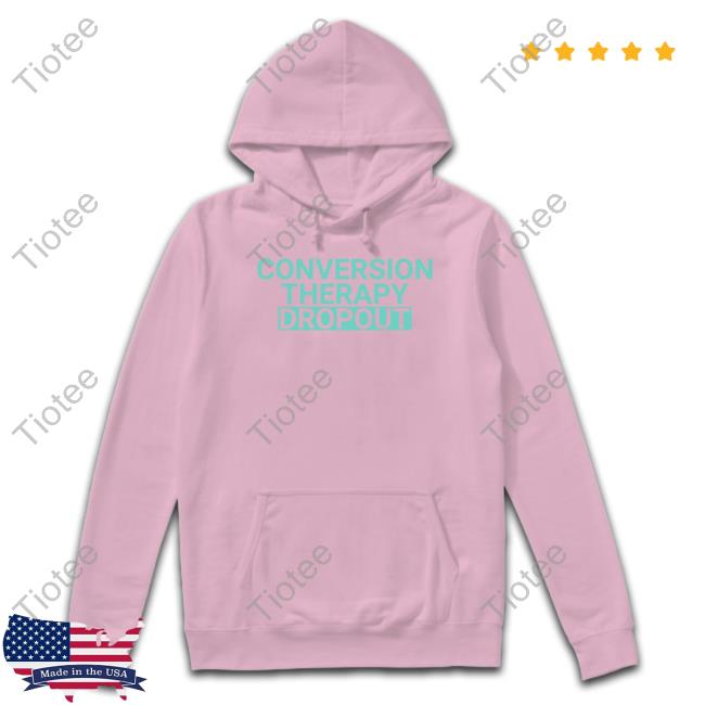 Official Conversion Therapy Dropout Tee