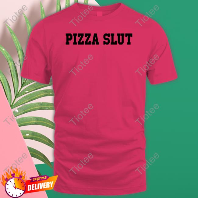 Pizza Slut Hoodie